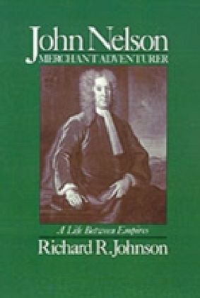 John Nelson, Merchant Adventurer