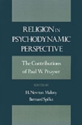 Religion in Psychodynamic Perspective The Contributions of Paul W. Pruyser