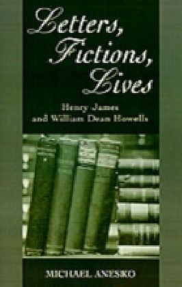 Letters, Fictions, Lives