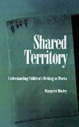 Shared Territory Understanding Children's Writing as Works