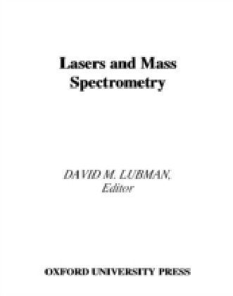 Lasers and Mass Spectrometry