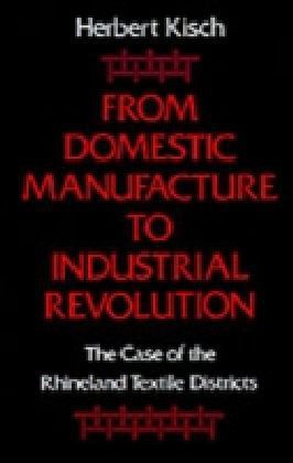 From Domestic Manufacture to Industrial Revolution