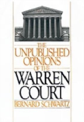 Unpublished Opinions of the Warren Court
