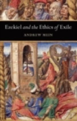 Ezekiel and the Ethics of Exile