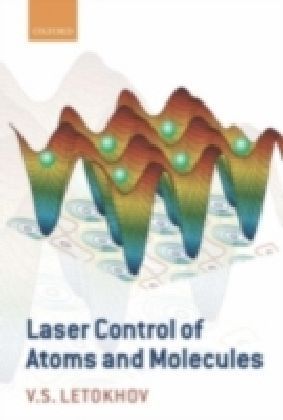 Laser Control of Atoms and Molecules