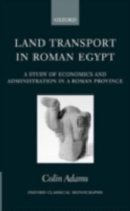 Land Transport in Roman Egypt