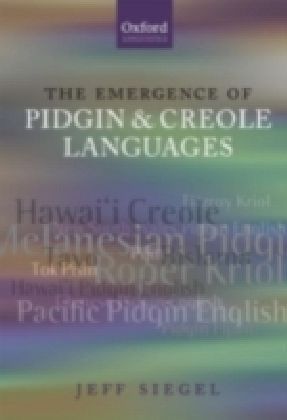 Emergence of Pidgin and Creole Languages