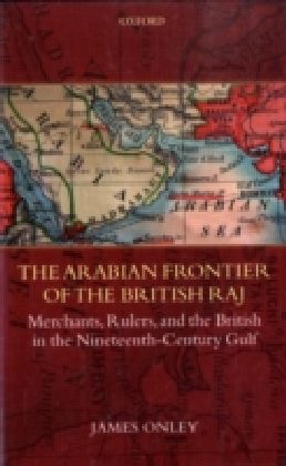 Arabian Frontier of the British Raj
