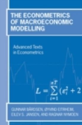Econometrics of Macroeconomic Modelling