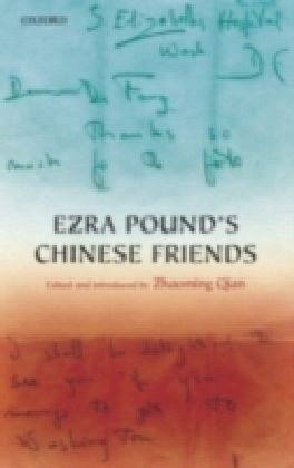 Ezra Pound's Chinese Friends