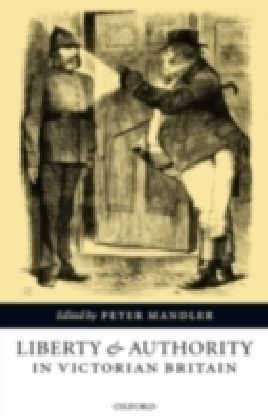 Liberty and Authority in Victorian Britain