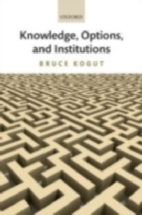 Knowledge, Options, and Institutions