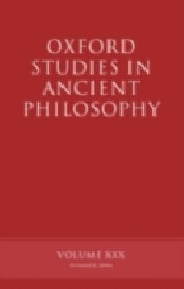 Oxford Studies in Ancient Philosophy XXX