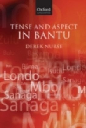 Tense And Aspect In Bantu