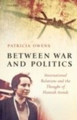 Between War And Politics