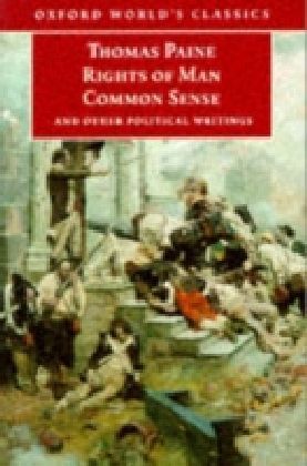Rights of Man, Common Sense, and Other Political Writings