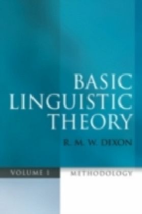 Basic Linguistic Theory Volume 1