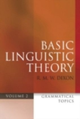 Basic Linguistic Theory Volume 2
