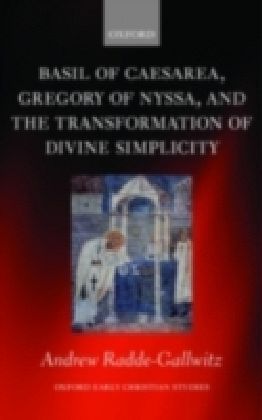 Basil Of Caesarea, Gregory Of Nyssa, And The Transformation Of Divine Simplicity main product photo