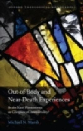 Out-Of-Body And Near-Death Experiences