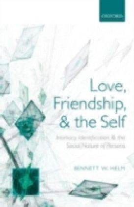 Love, Friendship, And The Self