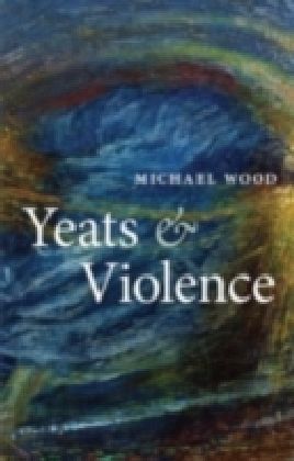 Yeats and Violence
