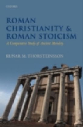 Roman Christianity and Roman Stoicism