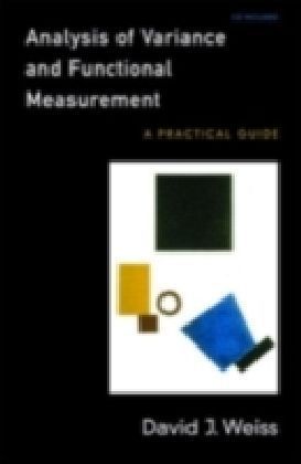 Analysis of Variance and Functional Measurement A Practical Guide