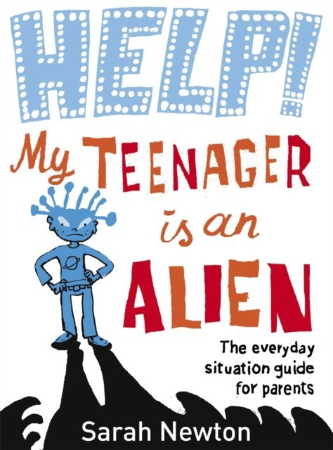 Help! My Teenager is an Alien main product photo