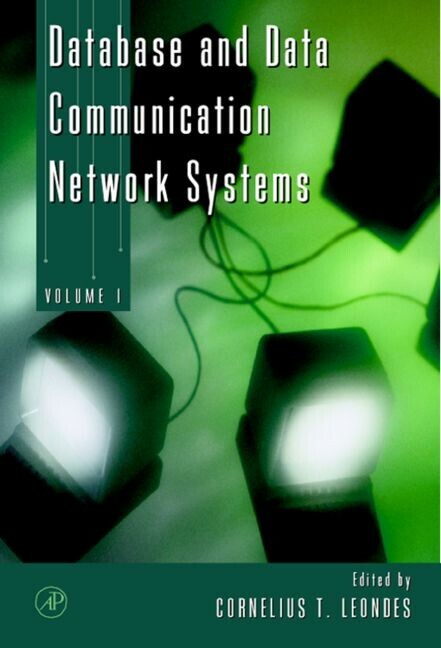 Database and Data Communication Network Systems, Three-Volume Set main product photo