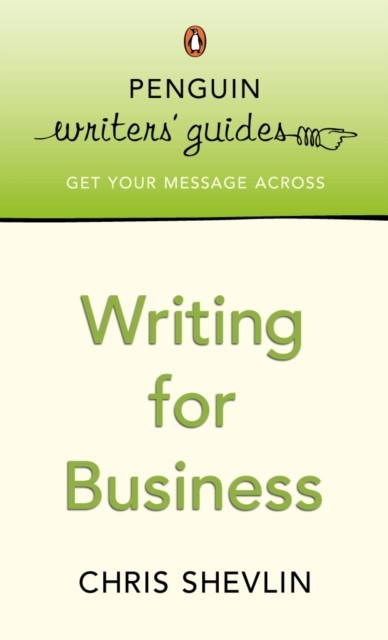 Penguin Writers' Guides: Writing for Business main product photo