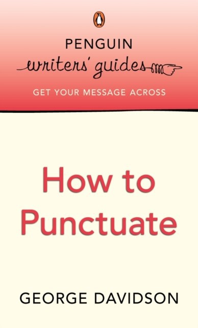 Penguin Writers' Guides: How to Punctuate main product photo