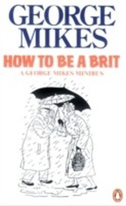 How to be a Brit