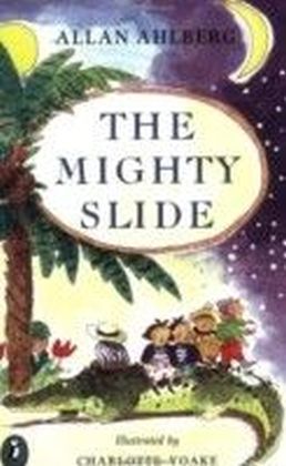 Mighty Slide