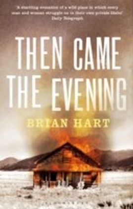 Then Came the Evening
