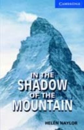 In the Shadow of the Mountain