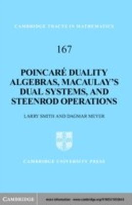 Poincare Duality Algebras, Macaulay's Dual Systems, and Steenrod Operations
