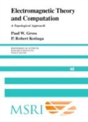 Electromagnetic Theory and Computation
