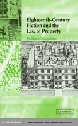 Eighteenth-Century Fiction and the Law of Property