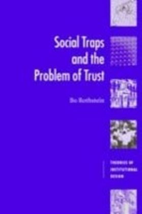 Social Traps and the Problem of Trust