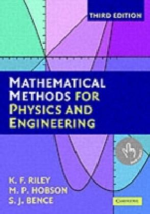 Mathematical Methods for Physics and Engineering
