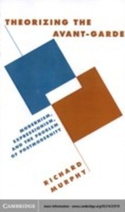 Theorizing the Avant-Garde