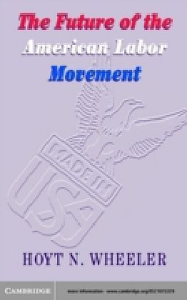 Future of the American Labor Movement