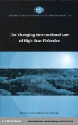 Changing International Law of High Seas Fisheries