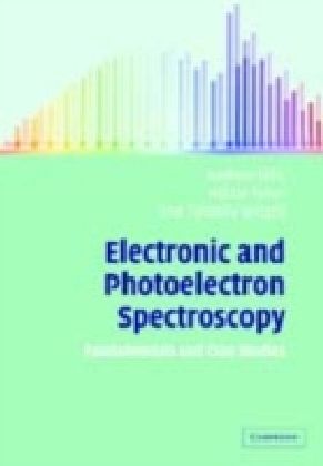 Electronic and Photoelectron Spectroscopy