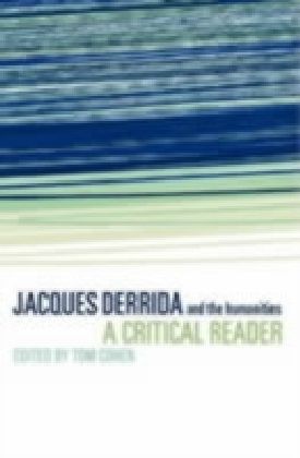 Jacques Derrida and the Humanities