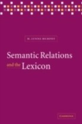 Semantic Relations and the Lexicon