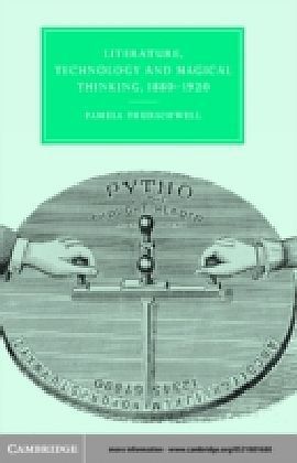 Literature, Technology and Magical Thinking, 1880-1920 main product photo