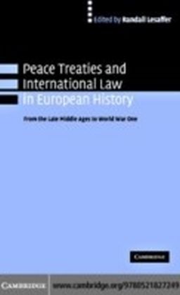 Peace Treaties and International Law in European History