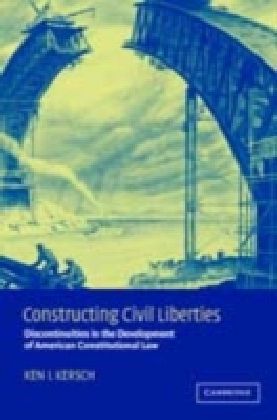 Constructing Civil Liberties